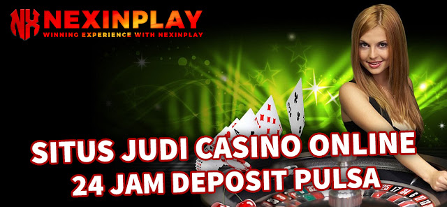 Situs Judi Casino Online 24 Jam Deposit Pulsa Tanpa Potongan