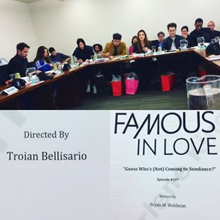 Troian Bellisario bts director "Famous in Love" episode 2x07 "Guess Who's (Not) Coming to Sundance?"