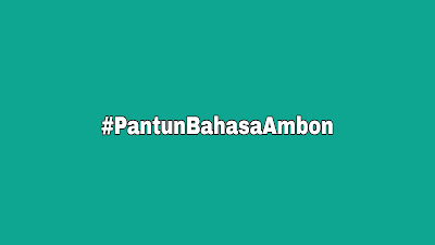 Baterek pantun ambon