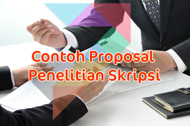 Contoh Proposal Penelitian Skripsi