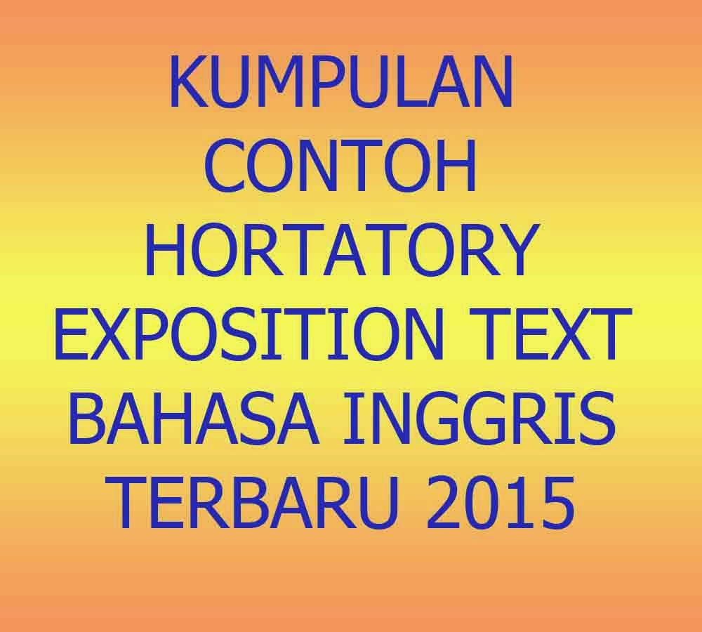 Kumpulan Contoh Hortatory Exposition Bahasa Inggris 