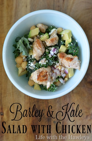 Barley & Kale Salad with Chicken- Life with the Hawleys