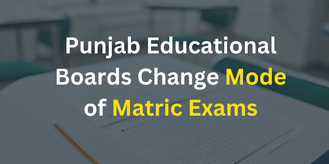 Punjab Educational Boards Change Mode of Matric Exams ketab6