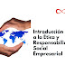 Curso: Introducción a la Ética y Responsabilidad Social Empresarial 