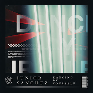 Junior Sanchez - Dancing By Yourself (Extended Mix)