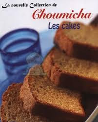 Choumicha - Les cakes