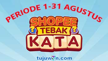 tebak kata shopee tantangan harian  21 22 23 24 25 26 27 28 29 30 31 1 2 3 4 5 6 7 8 9 10 11 12 13 14 15 16 17 18 19 20 agustus 2022