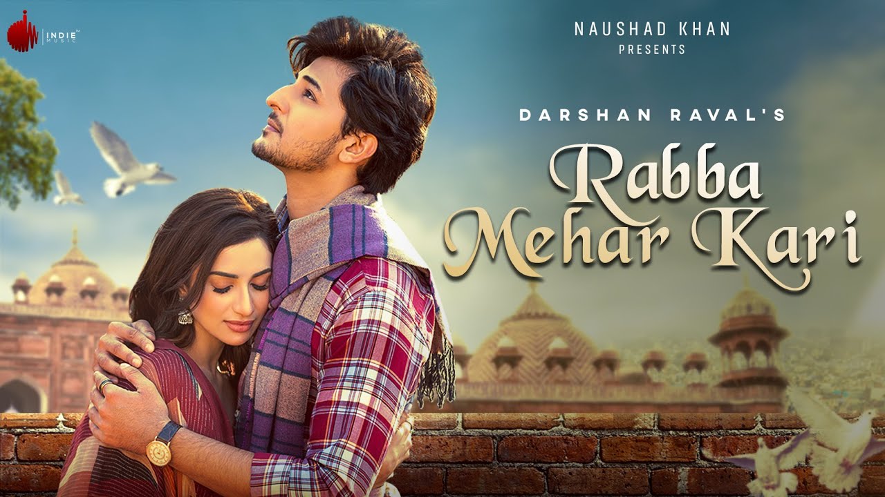 Rabba Mehar Kari Lyrics Darshan Raval x Diksha Singh | Punjabi Song