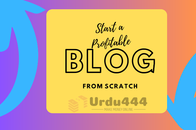 How to Start a Profitable Blog from Scratch