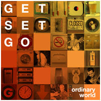 Get Set Go's album Ordinary World.