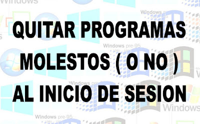 http://mierdadewindows.blogspot.com.es/2016/02/quitar-programas-del-inicio.html