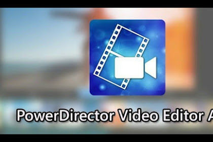 Download Cyberlink PowerDirector Apk Terbaru