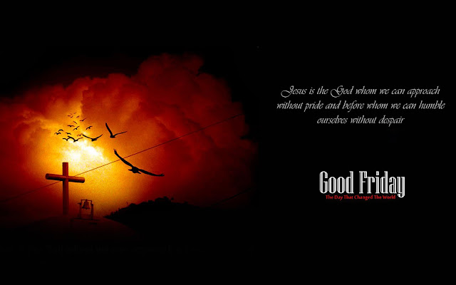 related to good friday, good friday history, why is it called good friday, good friday in hindi, good friday message, good friday kanye, good friday 2016, good friday meaning, good friday 2017 date,good friday wishes islamic friday sms, good friday wishes messages, good friday wishes quotes, how to wish good friday to friends, good friday message prayer, good friday message to my love, good friday wishes pictures, sermon for good friday service,