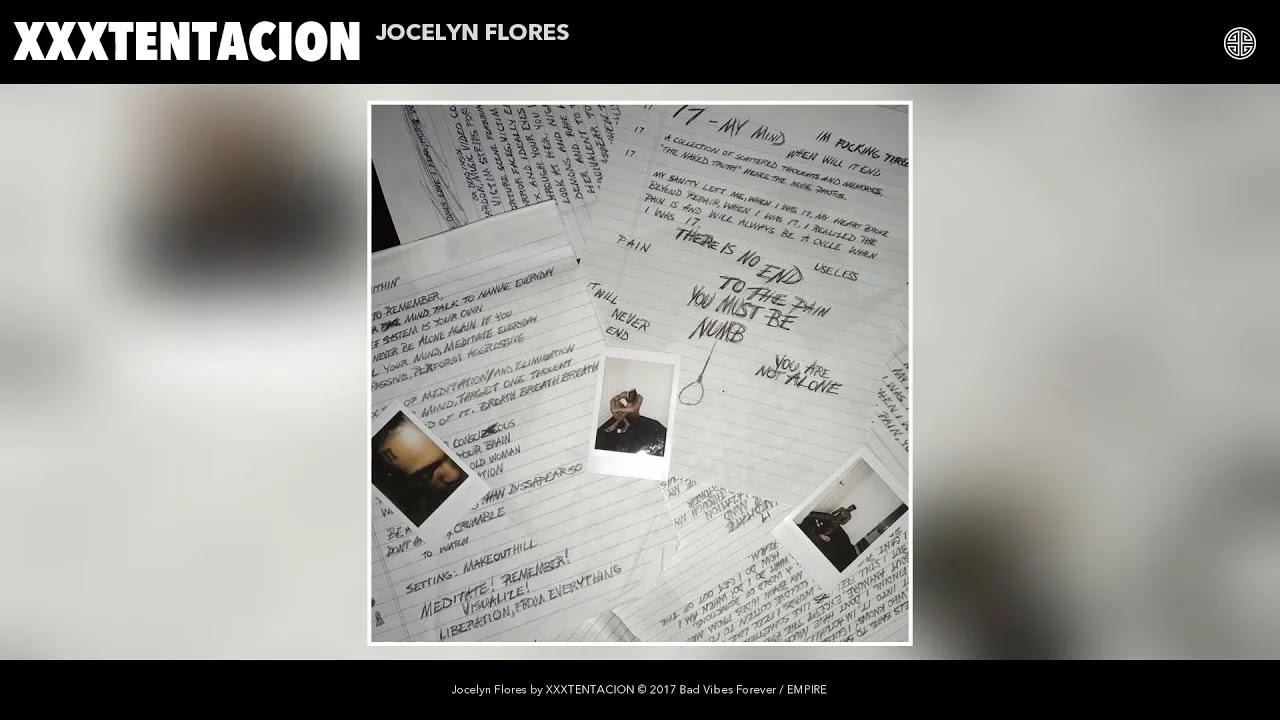 Jocelyn Flores Lyrics - XXXTENTACION Jocelyn Flores Lyrics - XXXTENTACION