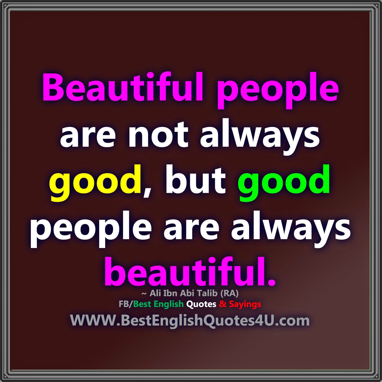  Beautiful  people are not always good Best English  