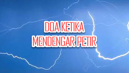 Doa ketika petir menggelegar Perjalanan Do a