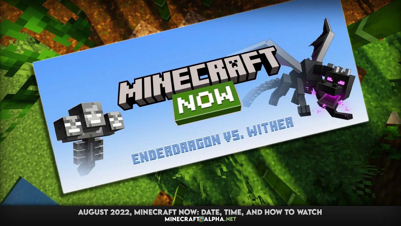 August 2022, Minecraft Now: Date, Time, and How to Watch