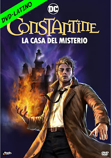 CONSTANTINE : LA CASA DEL MISTERIO – DC SHOWCASE : CONSTANTINE : THE HOUSE OF MYSTERY PHOTOS – DVD-5 – DUAL LATINO – 2022 – (VIP)