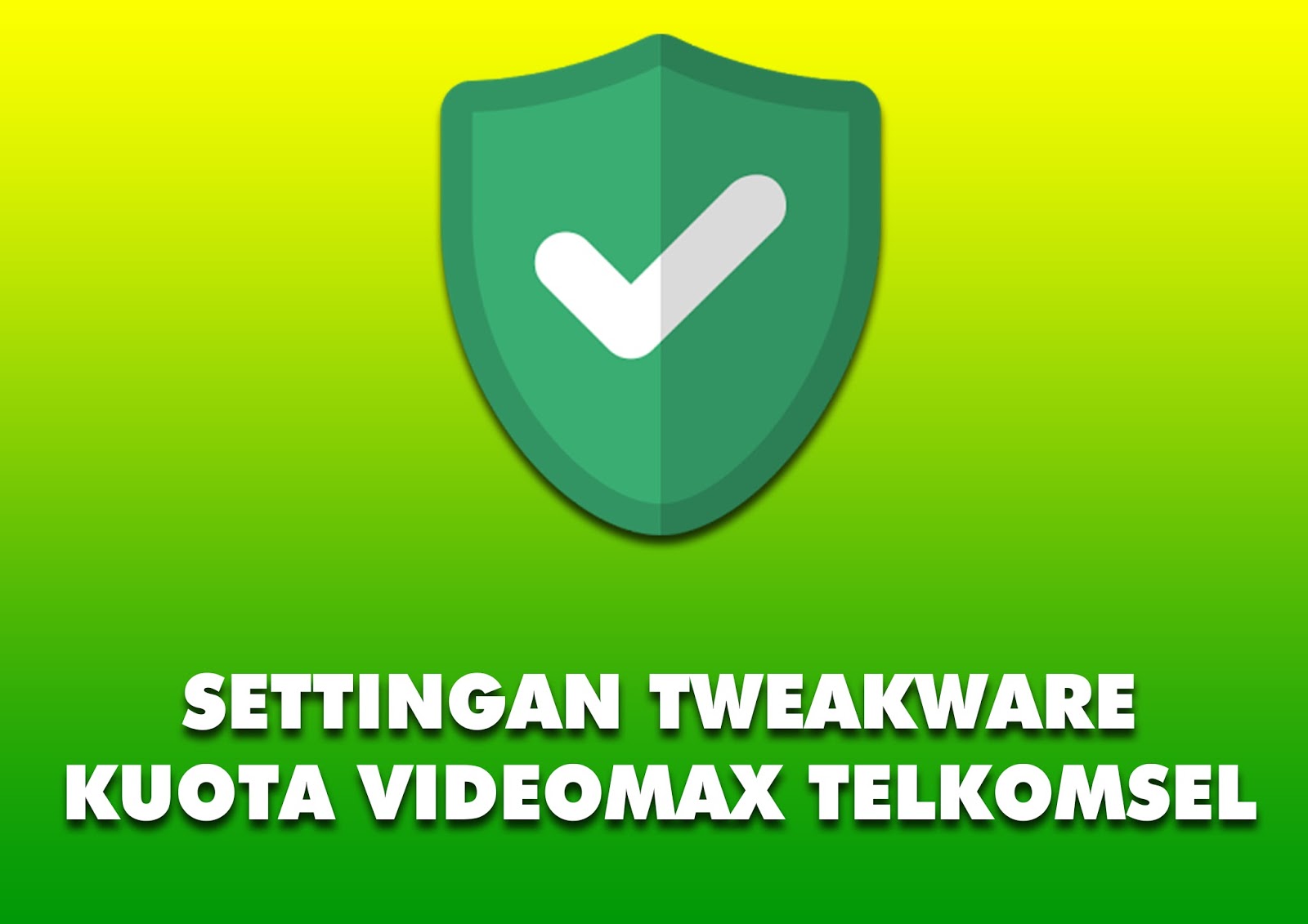 Cara Setting VPN Tweakware Untuk Rubah Kuota Videomax ...