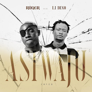 MUSIC: Li Dino - Asiwaju (Ruger’s Cover)