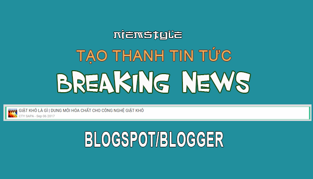 Thanh Breaking News đơn giản cho blogspot