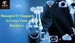 How Managed IT Support Help Your Business To Grow