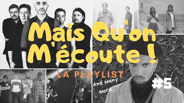 Mais qu'on m'écoute ! est la playlist hebdo des artistes chroniqués sur LACN. Enjoy !