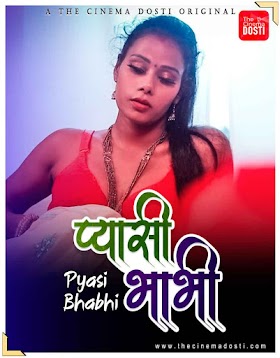 Pyasi Bhabhi 2021 CinemaDosti Hindi Short Film 720p