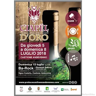 Sagra del Ciapél d’Oro dal 5 all'8 luglio Castione Andevenno (SO)