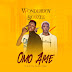 MUSIC: WonderBoy Ft. Bobzee - Omo Aiye [Prod. Town Beatz]