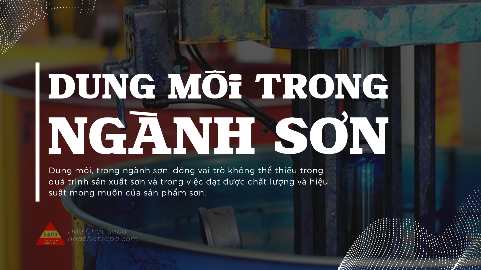 Dung Môi Trong Ngành Sơn: Tính Năng, Ứng Dụng và Thách Thức