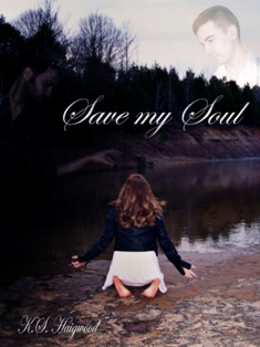 Save My Soul (K. S. Haigwood) - Read an Excerpt