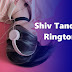Shiv Tandav Ringtone Download Free mp3.
