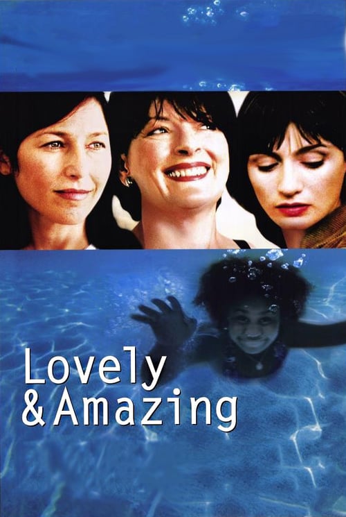 Lovely & Amazing 2001 Film Completo In Italiano