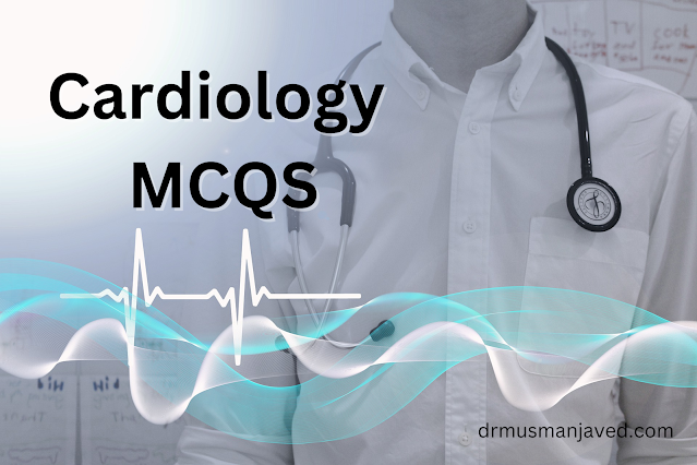 Cardiology MCQs