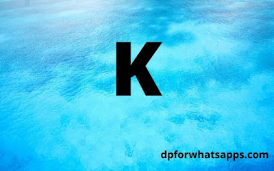 K name dp | K name wallpaper | K name photo | K name photos | K name pics