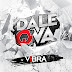 DALE QUE VA - VIBRA - 2018