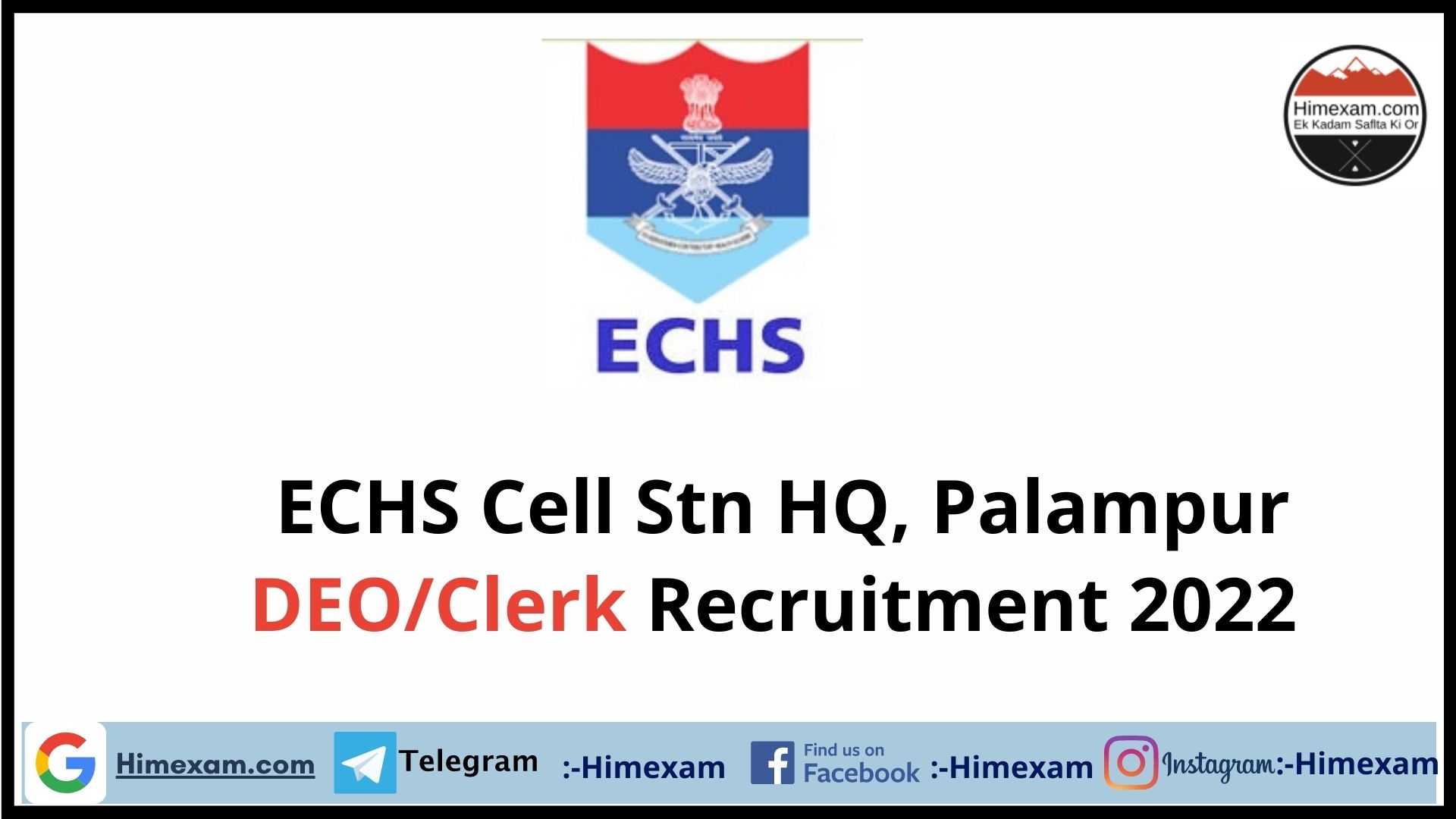 ECHS Cell Stn HQ, Palampur  DEO/Clerk Recruitment 2022