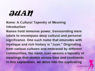 meaning of the name "JUAN"