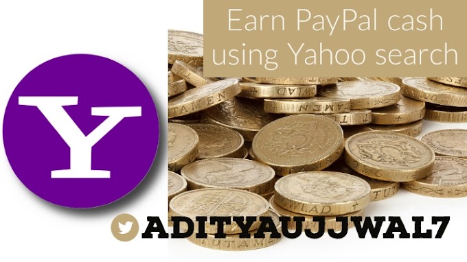 Earn money in PayPal using Yahoo