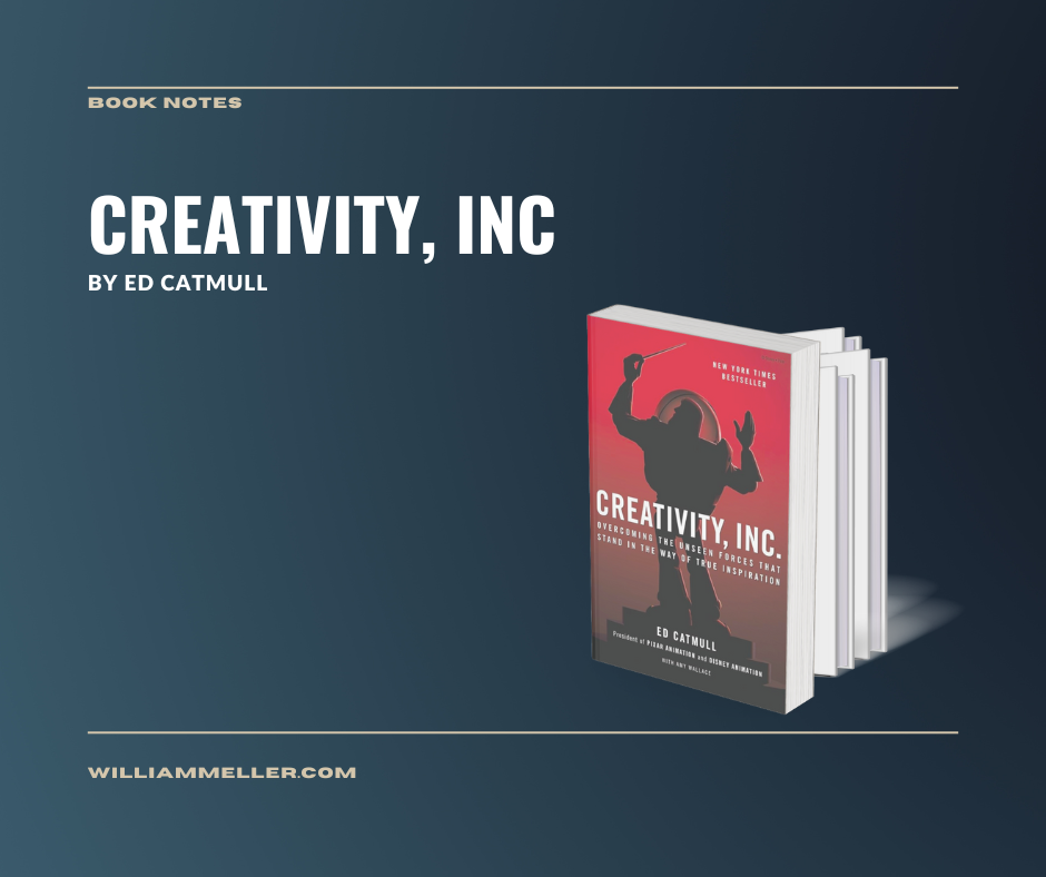 Book Notes #108: Creativity, Inc by Ed Catmull