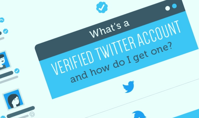 What’s a Verified Twitter Account and How do I Get One?