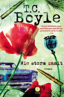 Wie storm zaait by T.C. Boyle