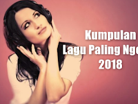 7 Album Lagu Paling Ngetop 2018 Mp3 Dan Paling Ngehits