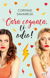 Cara Cognata, Ti Odio! di Corinne Savarese