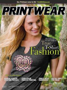 Printwear. For the business of apparel decorating 25-04 - January 2012 | ISSN 1522-7898 | TRUE PDF | Mensile | Professionisti | Tecnologia | Abbigliamento | Decorazione
Printwear is a trusted business-to-business publication for professionals in the apparel decoration market. 
Whether you specialize in screen printing, embroidery, direct-to-garment, heat transfers, sublimation, or are a newcomer to the decoration world, our publication provides daily coverage on what’s happening around the industry, and educational content from leading veterans with years of experience in their respective fields. In addition to technical tips, tricks, and tutorial videos, we also offer important advice on business management and marketing strategies. Our combined print and digital coverage ensures you’ll be equipped to succeed in the apparel decoration industry.
Turn to Printwear for the latest news, tips, and advice for your business.