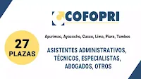 Convocatoria de trabajo en COFOPRI: (27) Asistentes Administra...