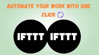 IFTTT automate your work