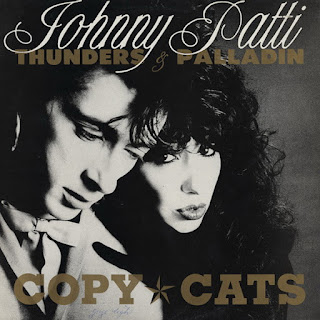 Johnny Thunders & Patti Palladin’s Copy Cats