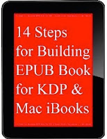 14 Steps for Building EPUB Book for KDP (Kindle Direct Publishing) & Mac iBooks